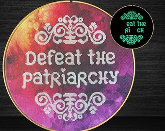 Defeat The Patriarchy - Cross Stitch Pattern PDF