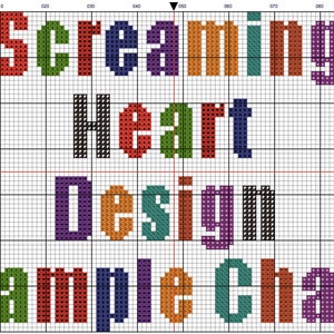 May include: A cross-stitch pattern chart with the text "Screaming Heart Design Sample Chart" in a rainbow of colors.