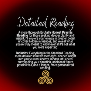 Puede incluir: Un gr&aacute;fico digital con fondo degradado en rojo y negro que presenta el texto en blanco Detailed Reading, seguido de una descripci&oacute;n de un servicio de lectura ps&iacute;quica Brutally Honest y un s&iacute;mbolo de triskelion dorado abajo.