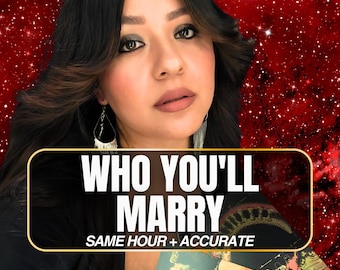 Who You'll Marry • Same Hour Psychic Reading • Future Spouse • Marriage