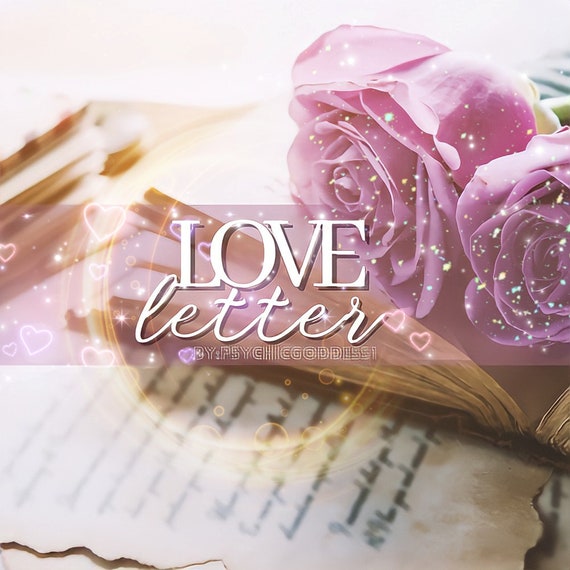 Channeled Love Letter, Love Reading, Channeled Message from your person | PDF