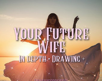 Your Future Wife Tarot Reading Who Will Be My Next Partner Future Partner