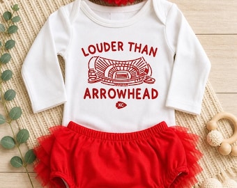 Louder Than Arrowhead Baby Outfit | Chiefs Baby Girl Set | Kansas City Baby Clothes | Football Baby Outfit | Game Day Chiefs Kingdom