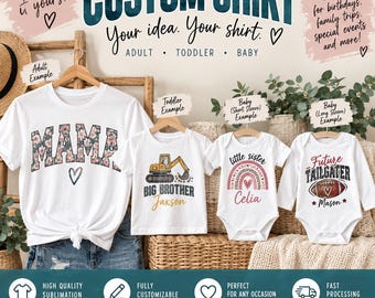 Custom Shirt | Personalized Shirt | Custom Baby Onesie | Toddler Shirt | Your Design or Idea | Custom Gift | Made to Order