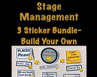 Stage Management/Theatre-3 Sticker Pack: Build your Own Bundle