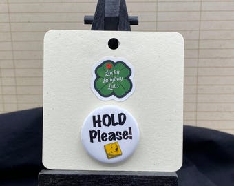 Stage Manager Button | Hold Please Theatre Backstage Button