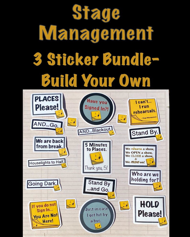 May include: A sticker bundle for stage management, featuring various phrases like "Places Please!" and "Going Dark." The stickers are on a light background with a grid pattern, and include yellow sticky notes. The text "Stage Management" is at the top.
