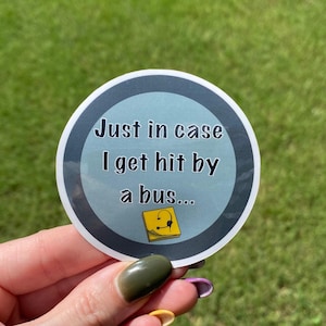 Stage Manager Sticker | In Case I get Hit by a Bus. Theatre Backstage Vinyl Decal