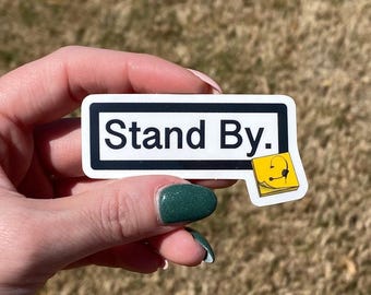 Stage Manager Sticker | Stand By  Theatre Backstage Vinyl Decal