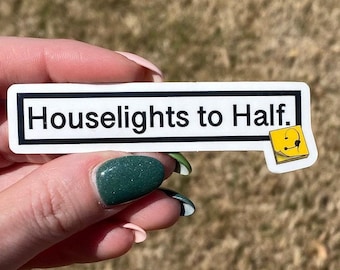 Stage Manager Sticker | Houselights to Half Theatre Backstage Vinyl Decal