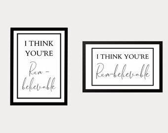 Rum-believable Wall Print | Printable Poster | Rum Wall Art | Rum Gift | Kitchen Wall Decor | Black and White Wall Print