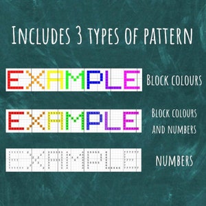 May include: Three examples of pixel art patterns for cross stitch or other crafts. The first example shows the word "EXAMPLE" in block colors. The second example shows the word "EXAMPLE" in block colors with numbers. The third example shows a grid of numbers.