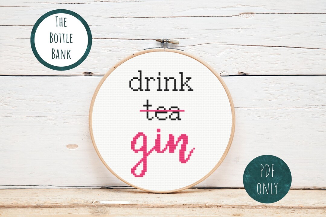 Drink Gin Cross Stitch Pattern PDF Cross Stitch Pattern Gin Wall Art