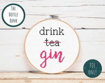Drink Gin Cross Stitch Pattern | PDF Cross Stitch Pattern | Gin Wall Art | Gin Lover Craft | Gin Quote | Alcohol Cross Stitch Design