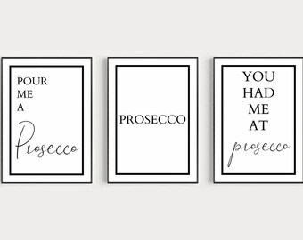 The Prosecco Collection | Prosecco Wall Prints | Printable Posters | Prosecco Wall Art | Black and White Wall Prints | Kitchen Wall Decor