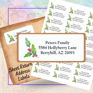 May include: A sheet of return address labels with a holly and berry design. The labels are white with black text and feature the address "Peters Family, 5584 Hollyberry Lane, Berryhill, AZ 21093".