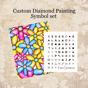 May include: A custom diamond painting symbol set. The set includes a floral design with pink, yellow, blue, and orange flowers. A separate sheet displays numbers, symbols, and the text "Custom Set 0101-01".