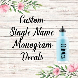 Single Name Vinyl Decals, Tumbler Decal, Custom Name Decals, Personalized Vinyl Decal, Custom Name, Customized Sticker, Water Bottle Sticker