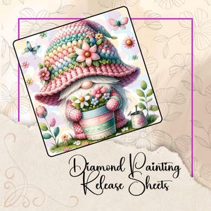 May include: A whimsical illustration of a garden gnome holding a flower pot, wearing a colorful hat and mittens. The image is surrounded by butterflies and flowers. The text "Diamond Painting Release Sheets" is at the bottom.