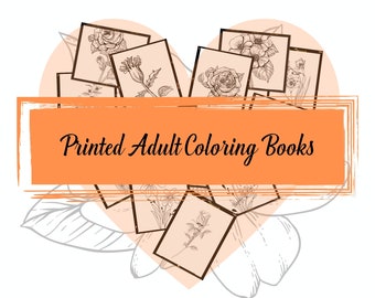 Adult Floral Coloring Books, Floral Color Pages, Printed Coloring Book, We Print 4 You Coloring Book Pages