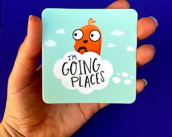 Going Places Sticker: Encouraging Waterproof Vinyl