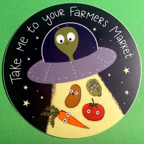 Farmers Market Alien Sticker, Eat Local Sticker, Alien Sticker, Plant Based Sticker, Vegetable stickers, ufo sticker, Farmers Market Sticker
