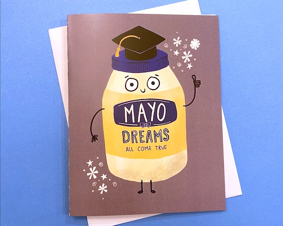 Funny Graduation Card: Mayo Dreams Greeting Card