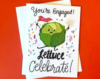 Funny Engagement Card: Lettuce Celebrate Pun Card