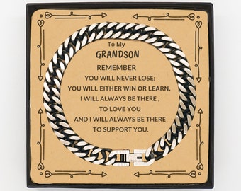 Grandson Cuban Chain Bracelet, Remember, You Will Never Lose, You Will Either Win or Learn, Birthday Christmas Graduation Gifts