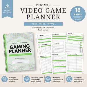 May include: A printable video game planner with 18 pages. The cover reads "Gaming Planner" in green and black. Includes pages for game reviews, goals, and tracking. The text says "Plan, Track, Record" and "Stay organised. Save time. Print better."