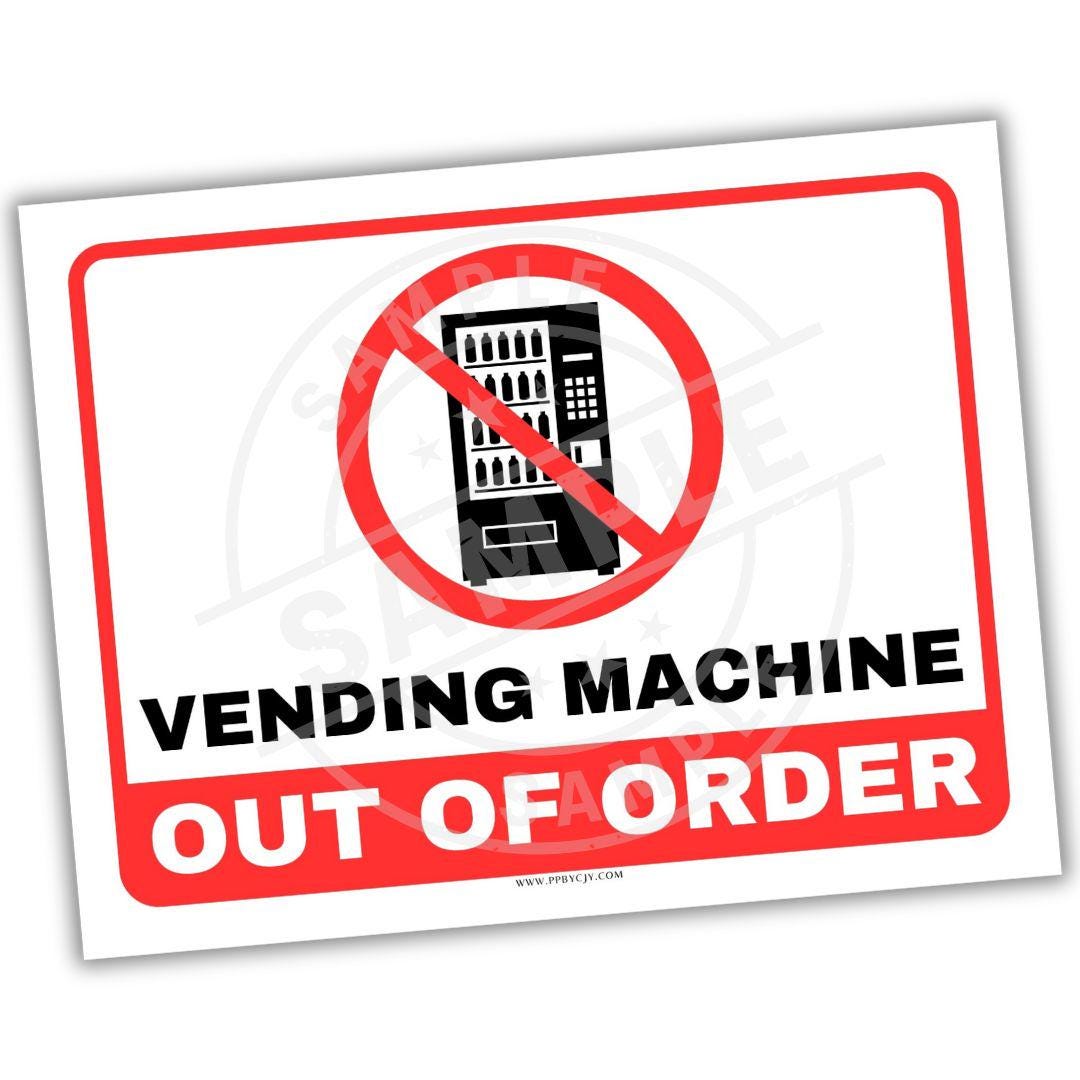 Vending Machine Out of Order Sign Printable | Snack & Drink Notice PDF ...