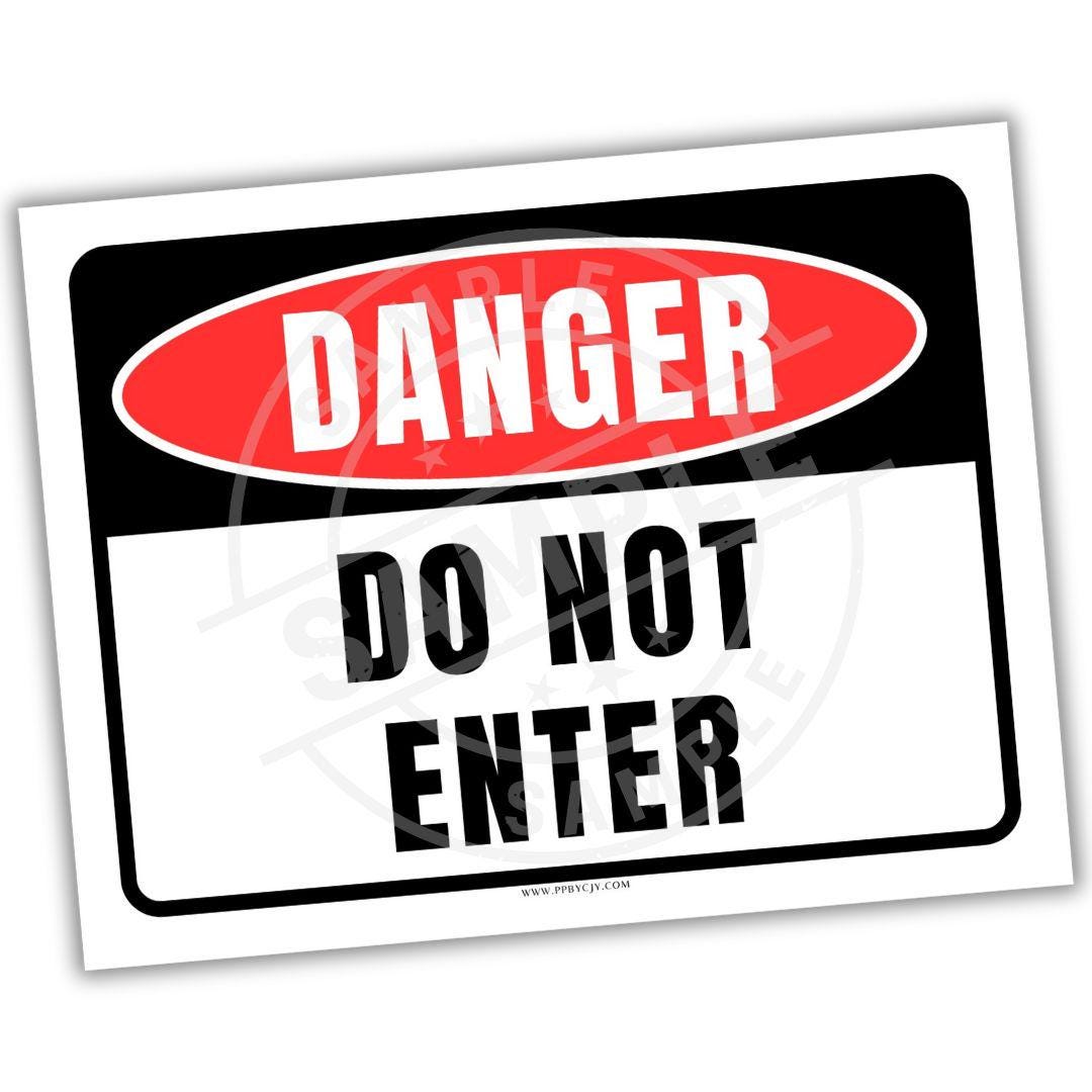 Danger Do Not Enter Sign Printable | Restricted Area Warning Poster ...