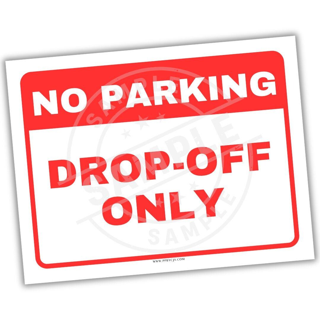 No Parking Drop-off Only Sign Printable | Parking and Traffic Poster ...
