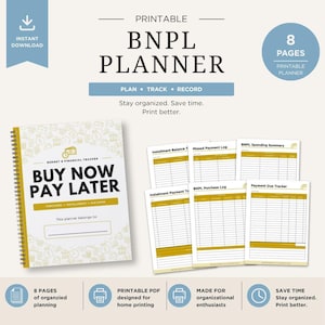 May include: A printable BNPL planner with 8 pages for tracking purchases, installments, and due dates. The cover features the text BUY NOW PAY LATER and a financial pattern. Includes logs for installment balances, missed payments, and spending summaries.