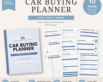 May include: A printable car buying planner with 10 pages, designed to help organize the car buying process. The planner includes sections for research, planning, and purchase details. The cover features the text "Car Buying Planner" and the words "Plan, Track, Record".