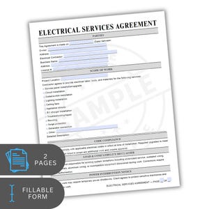 May include: A fillable Electrical Services Agreement form with a "SAMPLE" watermark. The document includes sections for parties, scope of work, code compliance, and a load & compatibility disclaimer. The form is two pages long.