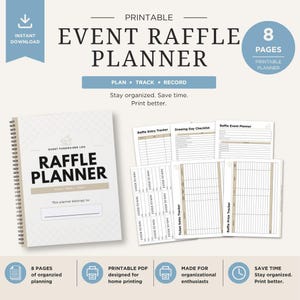 May include: A printable event raffle planner with the text "EVENT RAFFLE PLANNER" in a bold font. The planner includes 8 pages and is designed for home printing. It helps to plan, track, and record raffle events. The planner includes a raffle entry tracker, drawing day checklist, and raffle event planner.