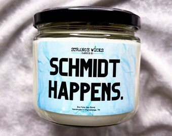 Schmidt Happens Candle