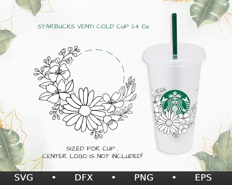 Download Floral Starbucks Wrap SVG . Flower Cold Cup . Venti Cup 24 ...
