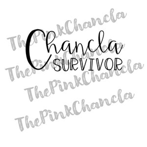 Chancla Survivor SVG, PNG, JPEG Downloadable File