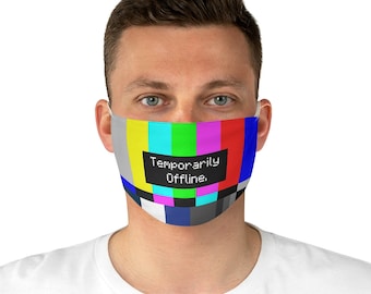 Temporarily Offline Fabric Face Mask