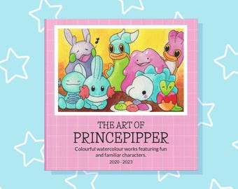 LIMITED STOCK! The Art of PRINCEPIPPER - 20 Page Art Book (2020 - 2023)
