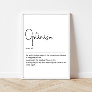Può includere: Una stampa d'arte da parete stampabile in bianco e nero con la parola "Ottimismo" scritta in corsivo. La definizione di ottimismo è scritta sotto la parola in un carattere sans-serif.
