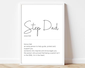 Personalised Stepdad Definition Print, Step Dad Quote Print, Fathers Day Gift, Step Dad Gift, Birthday Presents, Gift for Step dad