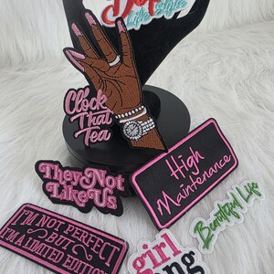 Embroidered Iron-On Patches: Clock That Tea, Dope Lifestyle, They Not Like Us, Phrases