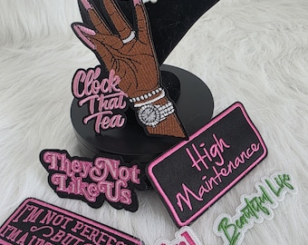 Embroidered Iron-On Patches: Clock That Tea, Dope Lifestyle, They Not Like Us, Phrases