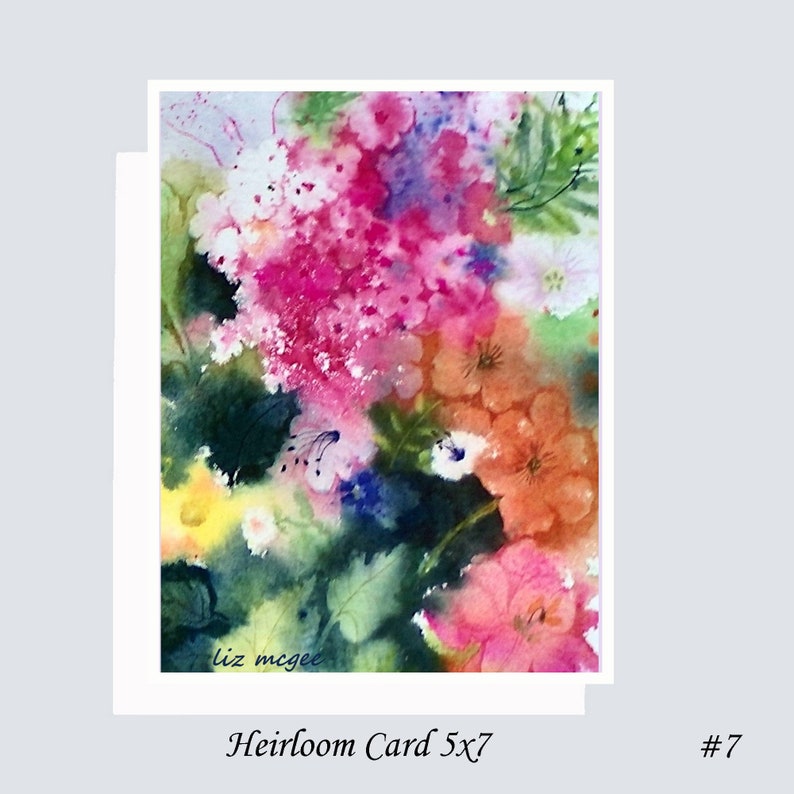 HEIRLOOM CARDS 5x 7 Choose from 15 Designs of Original Watercolor Art Blooms