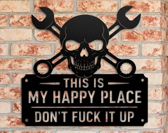 Metal Wall Art-bord: This Is My Happy Place, Don't F-ck It Up!