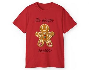 Funny Christmas Unisex T-Shirt 'Its ginger season'