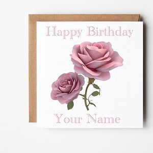 Personalised Rose Birthday Card, Large 8x8 Inch Pink Roses Birthday Card, Friend, Wife, Mums Birthday Card, Floral Birthday Gift For Her,